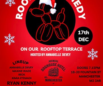 Rooftop Comedy at the Doghouse: SUN 17TH DEC