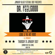 January Blues: DR. FEELGOOD + EDDIE & THE HOT RODS at 229 London