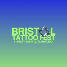 Bristol Tattoo Fest 24 at Glitch Studio