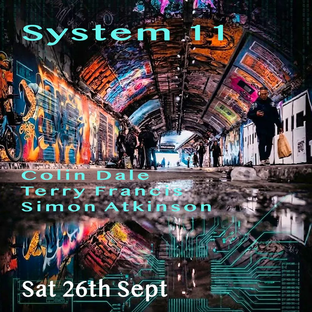 System 11 - Colin Dale at The WaterBear Venue