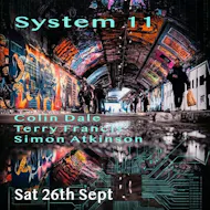 System 11 - Colin Dale at The WaterBear Venue