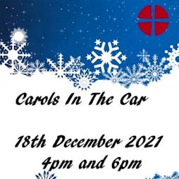 Carols In The Car Tickets | Hazel Grove Park And Ride Stockport  | Sat 18th December 2021 Lineup