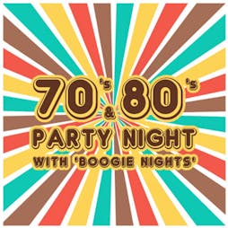 70's & 80's Party Night with 'Boogie Nights' Tickets | The Ferry Glasgow  | Fri 12th April 2024 Lineup