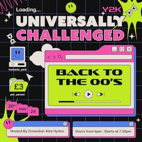 Universally Challenged - Back to the 00's Quiz