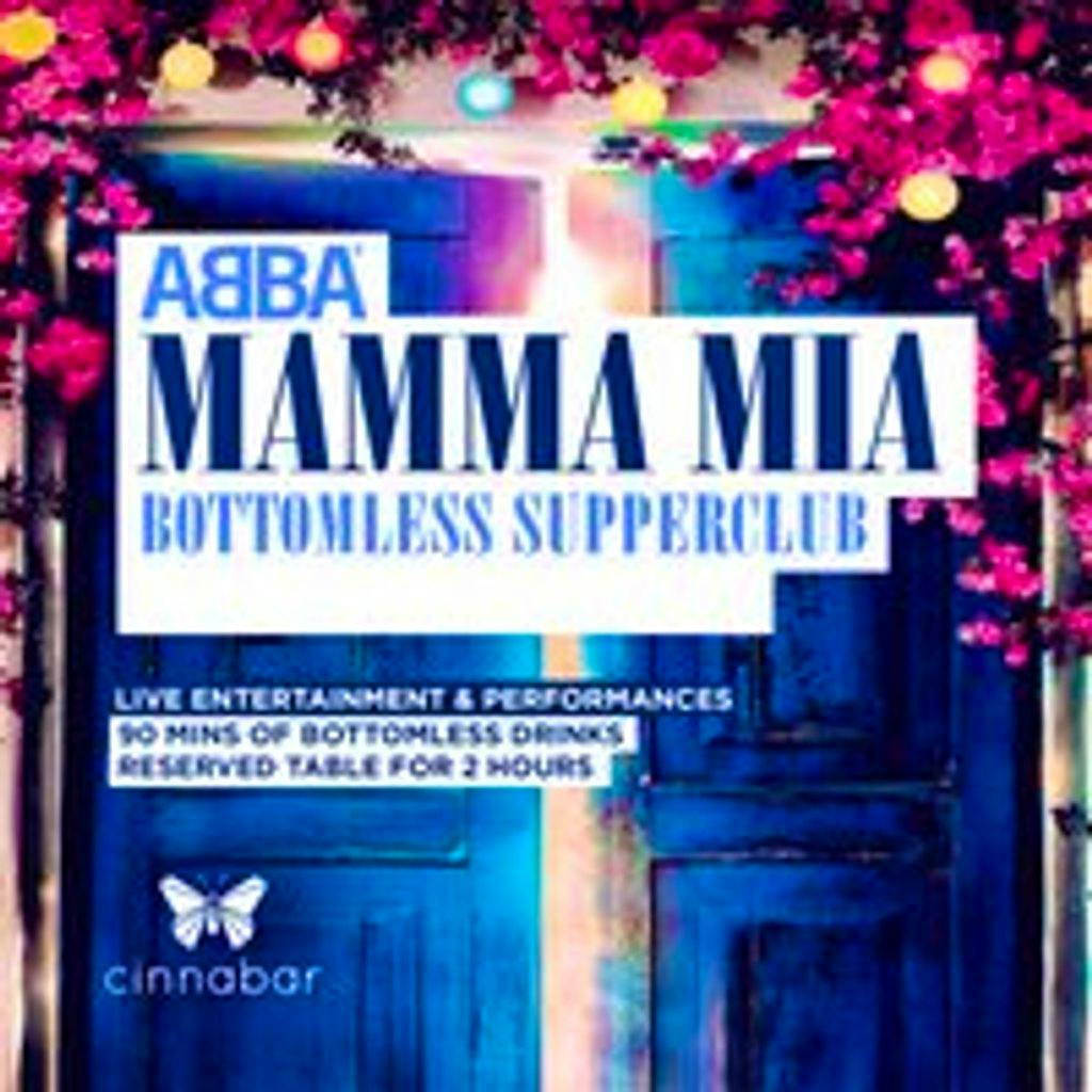Mamma Mia Bottomless Supper Club - Stevenage at Cinnabar