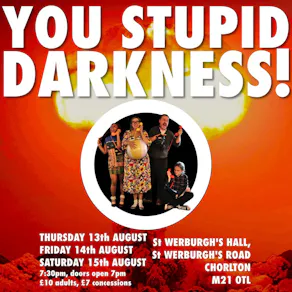You Stupid Darkness!