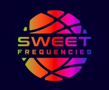 Sweet Frequencies Presents - Vibes.