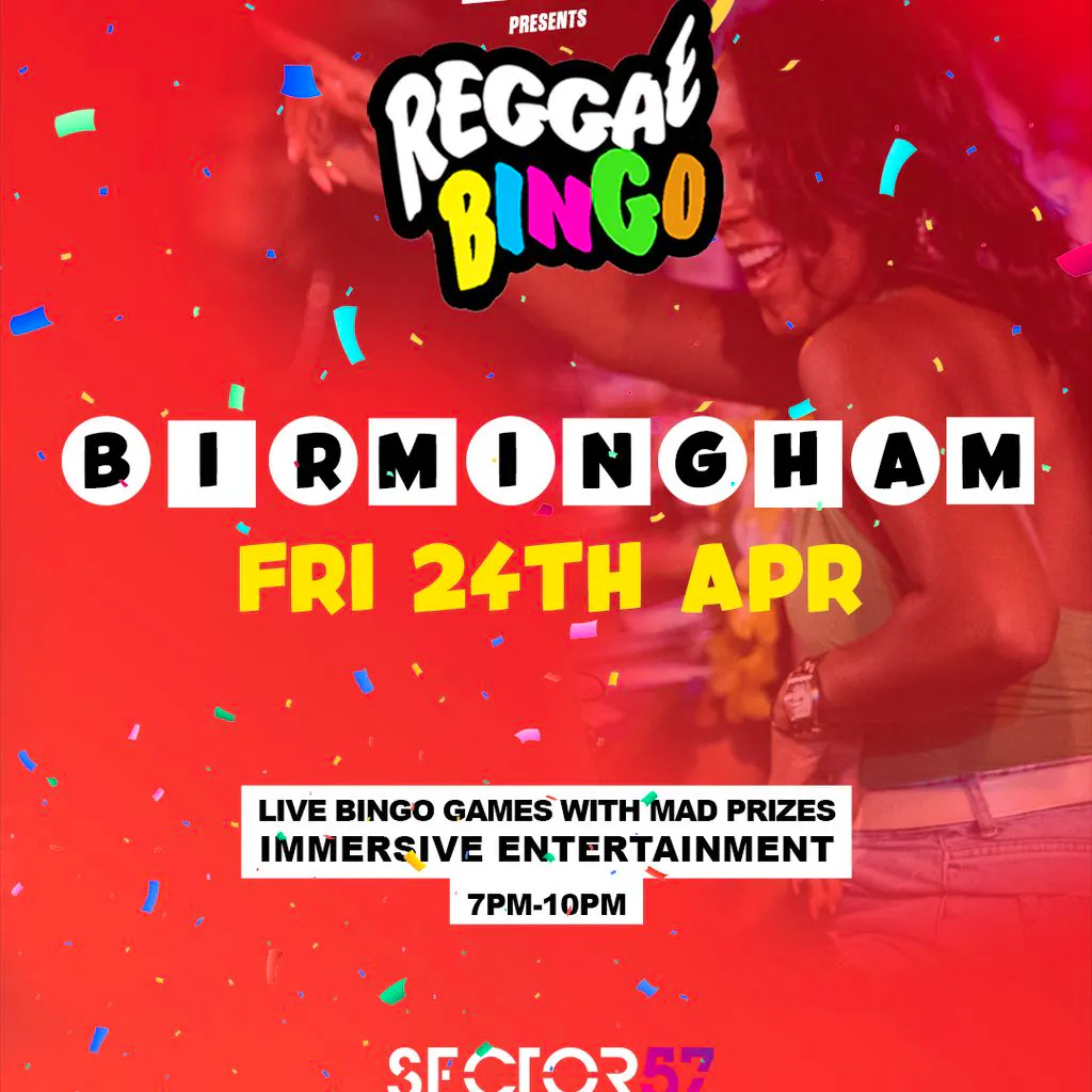Reggae Bingo - Birmingham - Fri 24th April at Sector 57