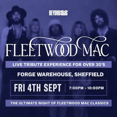 Fleetwood Mac Tribute - Live In Sheffield at FORGE WAREHOUSE