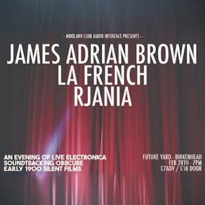 James Adrian Brown, La French, Rjania - live soundtracking