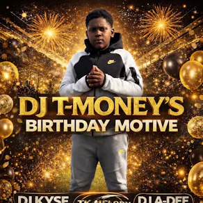 Dj T-Money Birthday Motive
