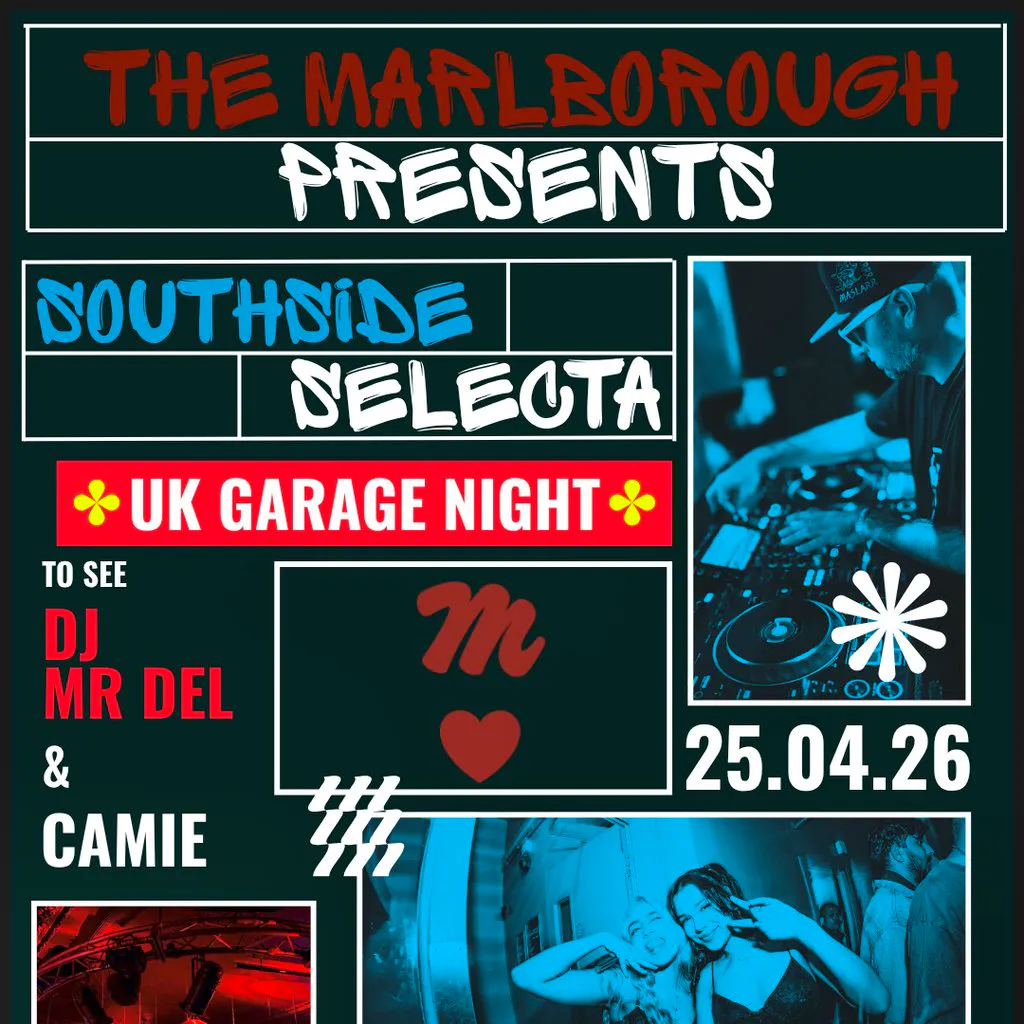 Southside Selecta at The Marlborough