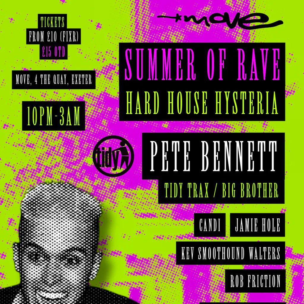 Summer of Rave - PETE BENNETT + more 01.08.26 | Exeter at Move Exeter