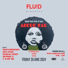 FLU!D Liquid Funk Drum and Bass @ AKEDO Bar Lincoln at Akedo Bar