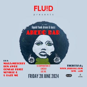 FLU!D Liquid Funk Drum and Bass @ AKEDO Bar Lincoln