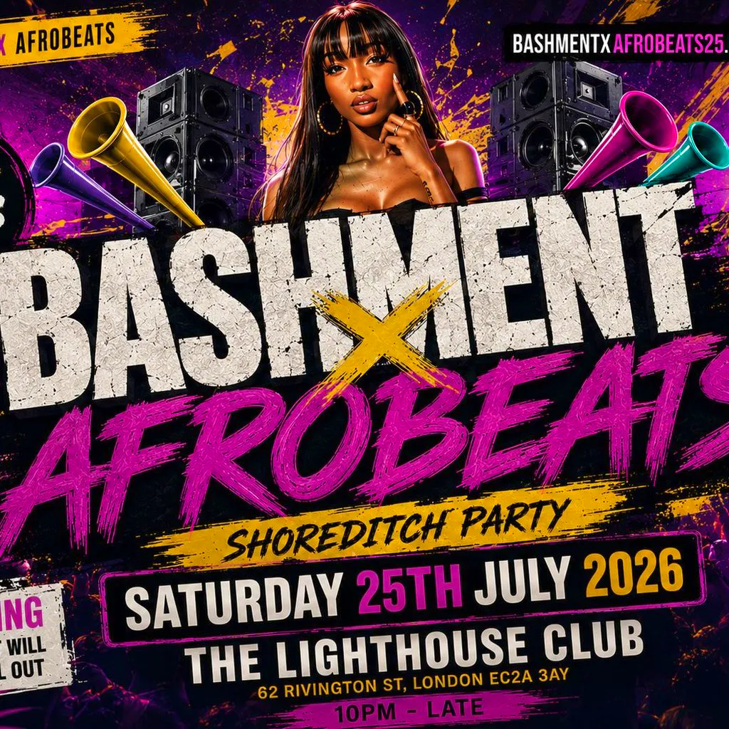 Bashment X Afrobeats - Shoreditch Party at The Lighthouse Bar And Club