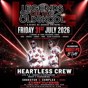Legends of the OldSkool - A night of Garage Anthems with HLC