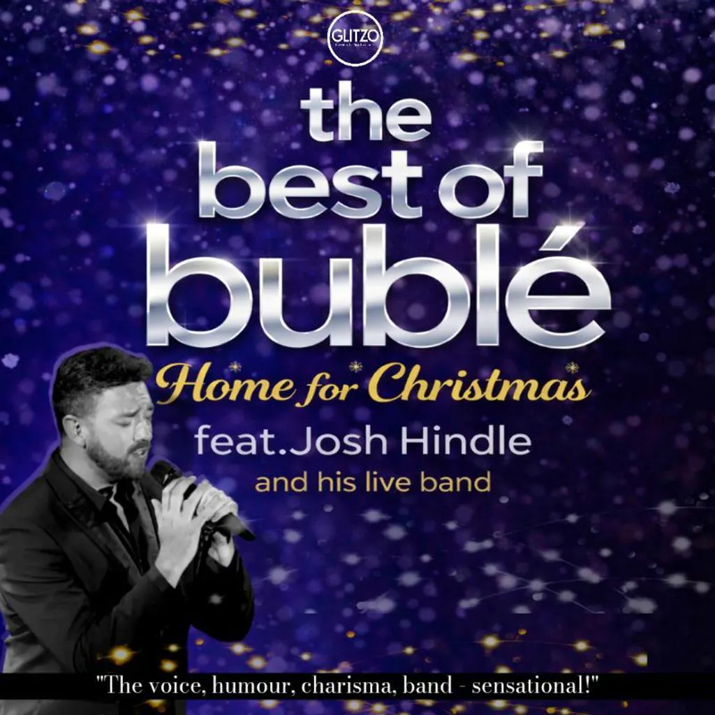 The Best of Bublé   Home for Christmas at The Old Savoy   Home Of The Deco Theatre 
