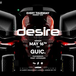 Desire (Your Weekly Thursday After Party) Tickets | Union Club Vauxhall London  | Thu 16th May 2024 Lineup
