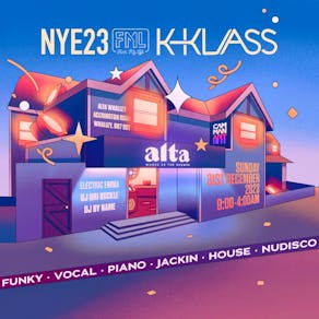K-Klass & FML New Year's Eve @ alta