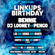 Linkup 3rd Birthday - Bennie, Pengo, Looney + more at Hidden Warehouse