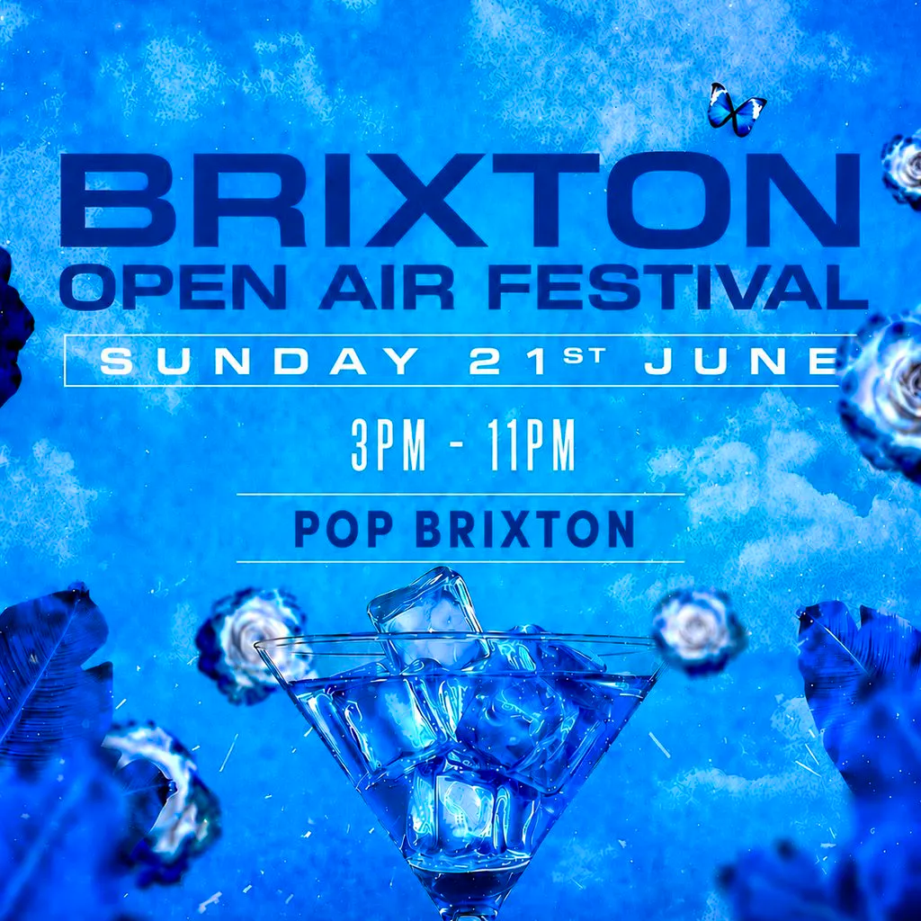 Brixton Open Air Festival (£5 B4 7PM With Ticket) at Pop Brixton