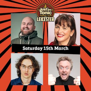 Just the Tonic Comedy Club - Leicester