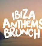 Ibiza Anthems Brunch