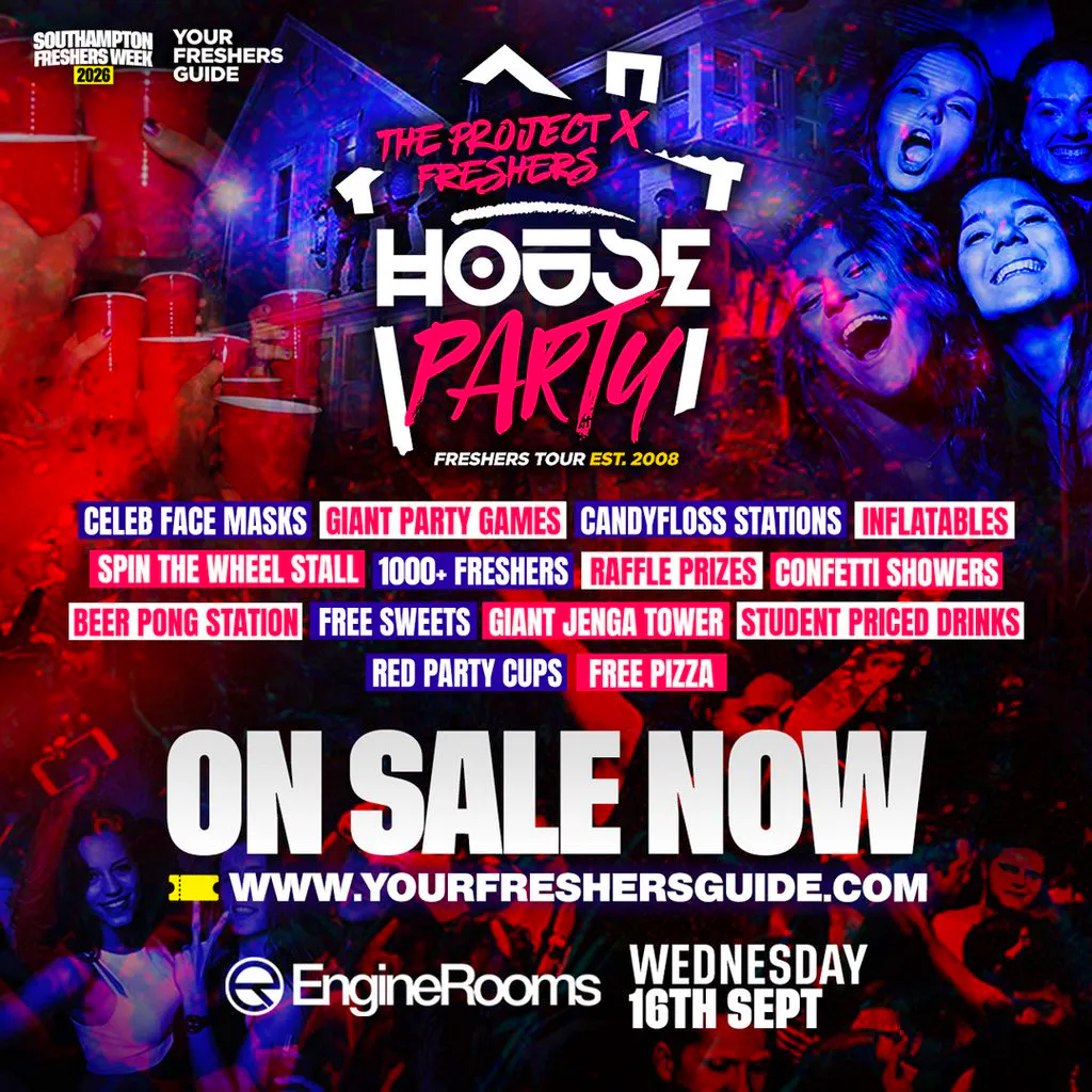The Project X Freshers House Party @ EngineRooms Southampton at EngineRooms