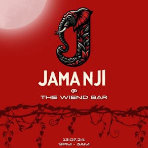 Jamanji @ The Wiend Bar