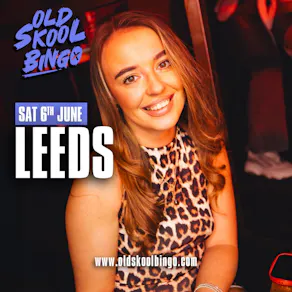 Old Skool Bingo Sat 6th June Leeds