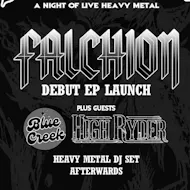 Falchion EP Launch w/ Blue Creek & High Ryder at Bennigans Bar