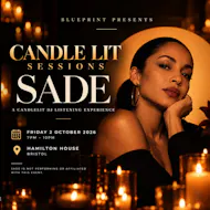 The Blueprint: SADE [CandleLit Sessions] at The Canteen