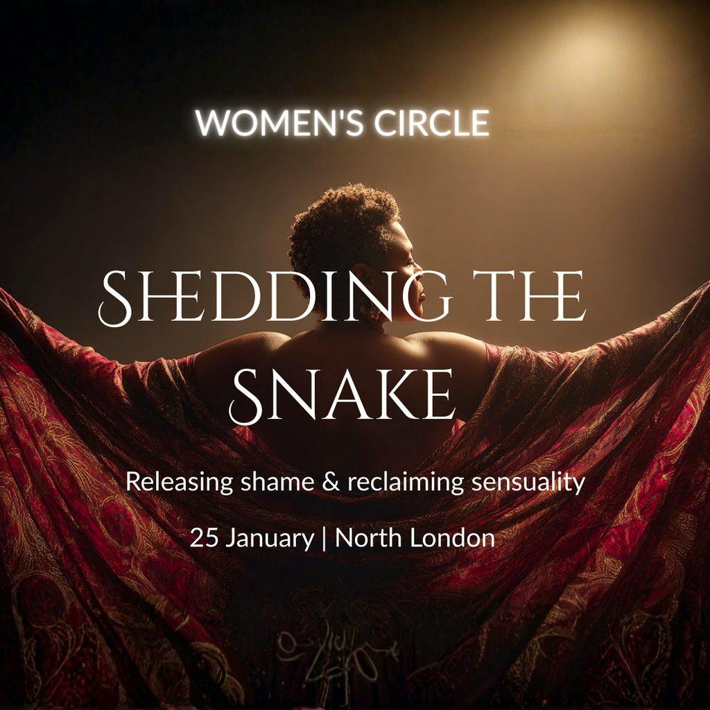 Shedding the Snake | North London at North London N11
