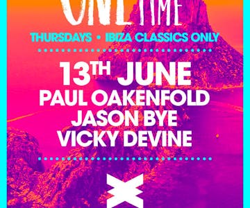 ONE MORE TIME! Ibiza Classics Only 13/06