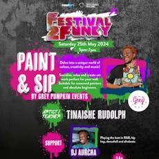 Paint & Sip @ Festival2Funky at 2Funky Street Kitchen 