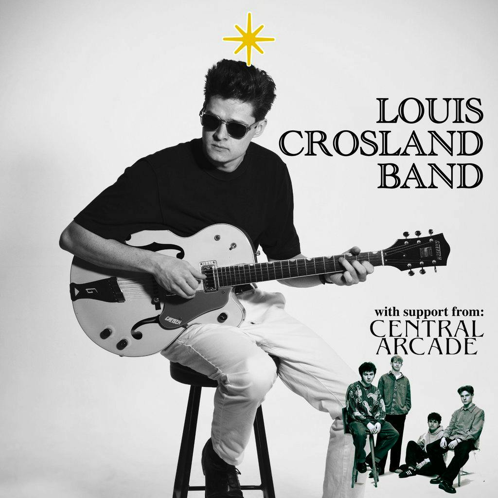 Louis Crossland Band + Central Arcade at PILGRIM