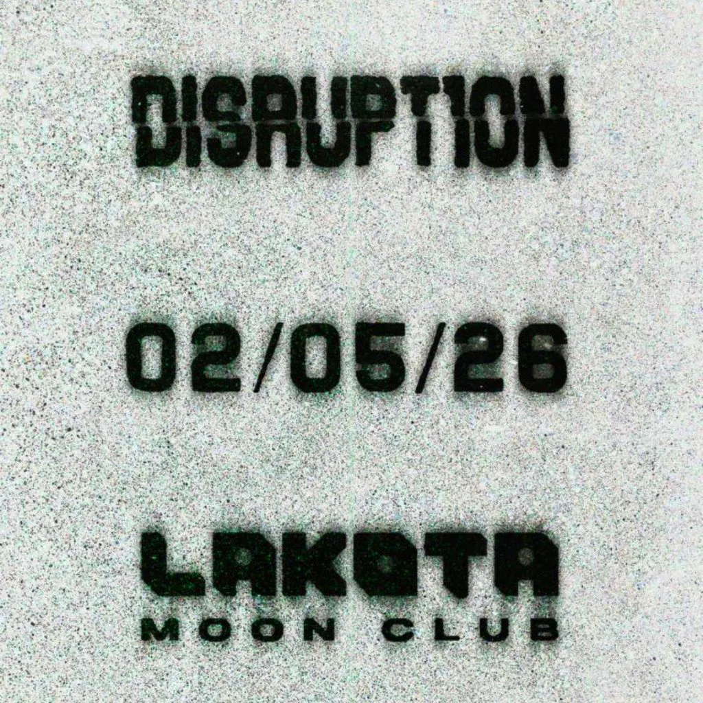 Disrupt10n at Lakota Moon Club