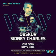 We Are WHSE Presents: Obskür & Sidney Charles at Ultra Warehouse