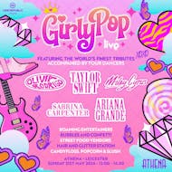 GirlyPop Live | Athena, Leicester at Athena Events Venue