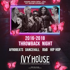 2016-2018 Throwback Night at Ivy House