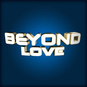 Beyond Love - Valentines Special