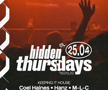 Hidden Thursdays: Keeping it House | 25th April