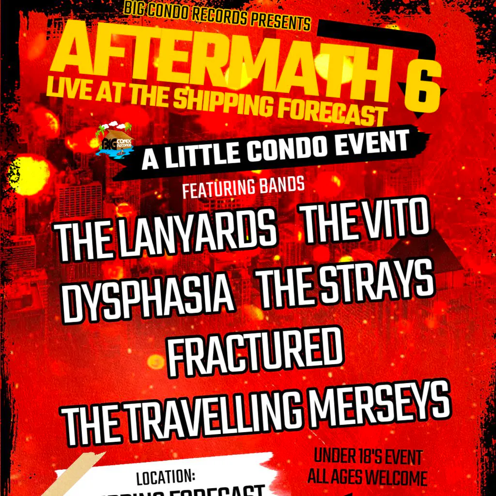 Big Condo Records Presents Aftermath 6 at The Hold The Shipping Forecast
