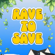RAVE to SAVE at Bogbain Farm