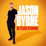 Jason Byrne - 30 Years Byrning at Metronome