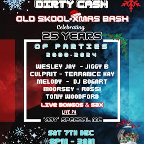 DIRTY CASH  Xmas Bash