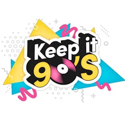 Keep It 90s Sunday Session After Party Tickets | Newark Showground Newark  | Sun 4th August 2024 Lineup