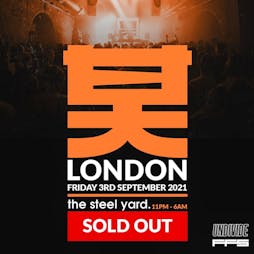 Sold Out: Shogun Audio — London 2021 Tickets | The Steel Yard London  | Fri 3rd September 2021 Lineup