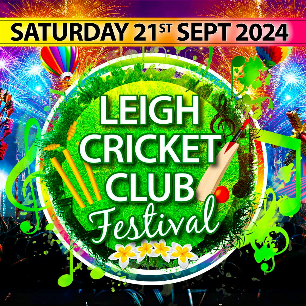 Leigh Cricket Club Festival 2024 Tickets Leigh Cricket Club Leigh   1634491 1 Leigh Cricket Club Festival 2024  1024 